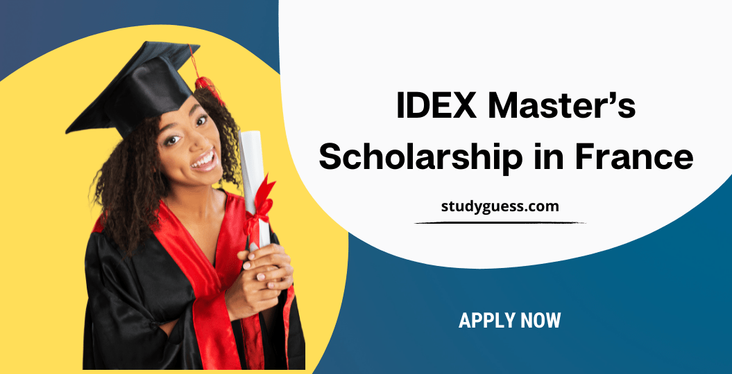 IDEX Master's Scholarship in France