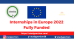 Internships in Europe 2022 | Fully Funded  