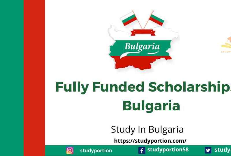 Fully Funded Scholarships In Bulgaria