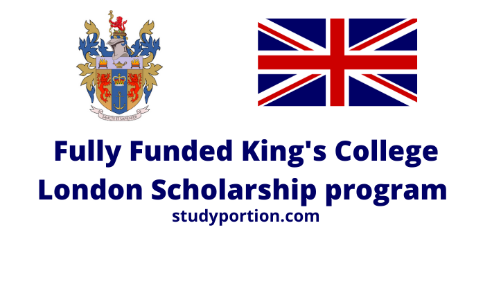 Fully Funded King's College London Scholarship program