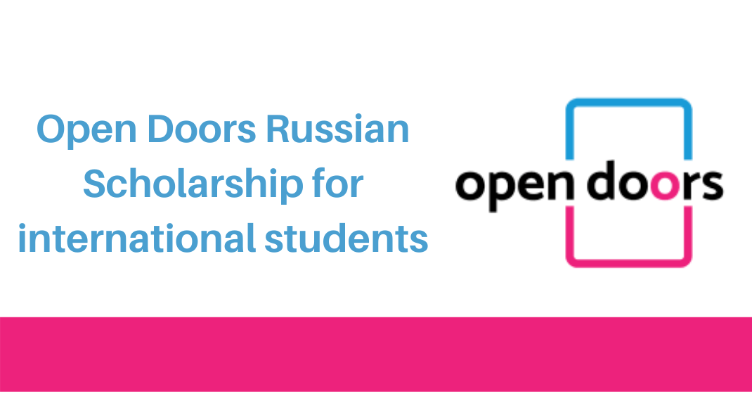 Open Doors Russian Scholarship for international students