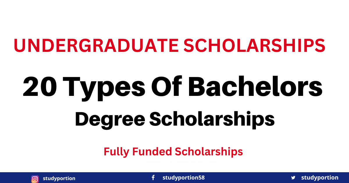 20 Types Of Bachelors Degree Scholarships In 2023