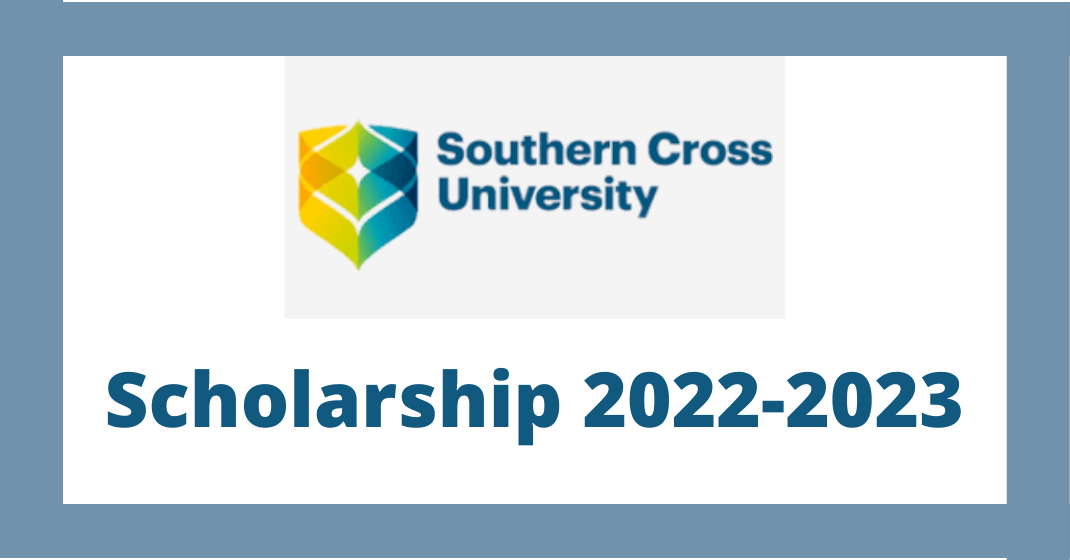 Southern Cross University Scholarship 2022-2023