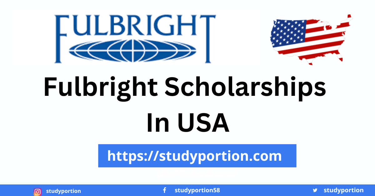 Fulbright Scholarship In USA