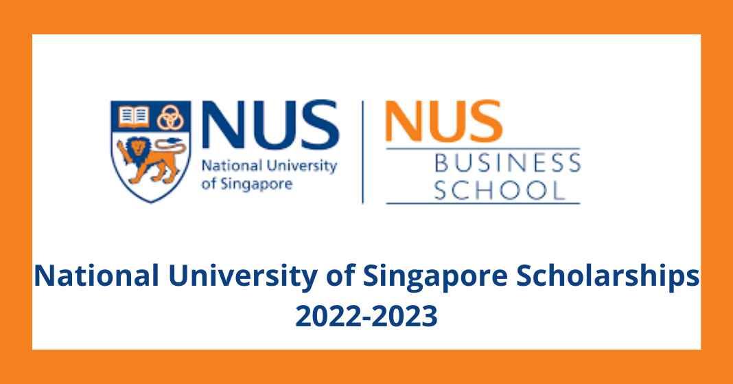 National University of Singapore Scholarships 2022-2023