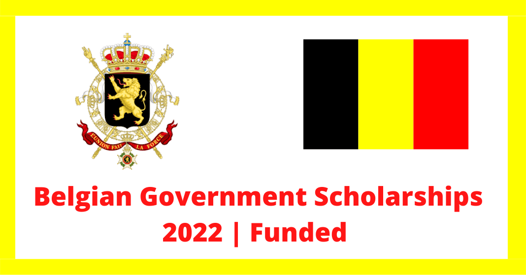 Belgian Government Scholarships 2022 | Funded