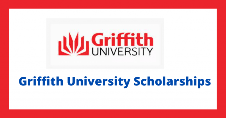 Griffith University Scholarships 2022 ( Fully Funded)