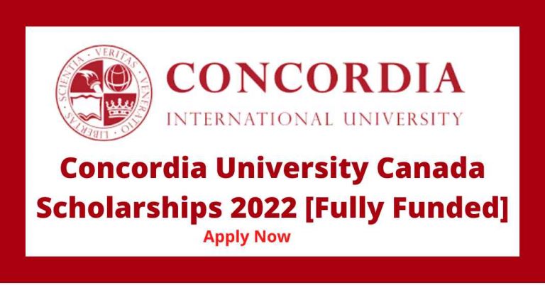 Concordia University Canada Scholarships 2022 [Fully Funded]
