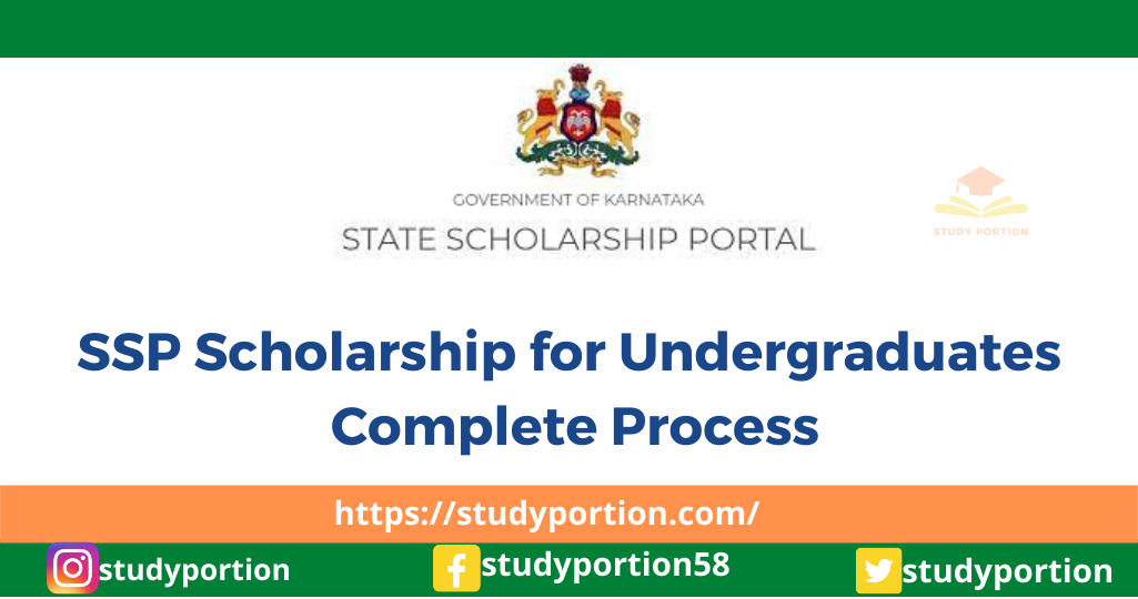 SSP Scholarship for Undergraduates 2022 | Complete Process