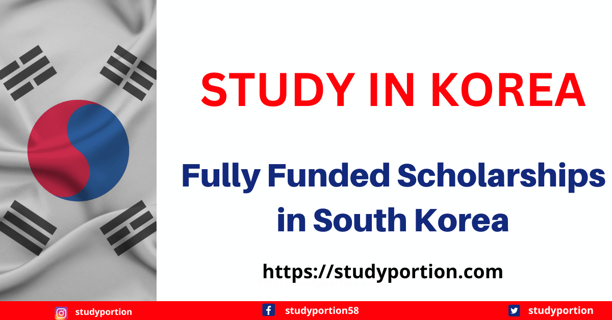 Fully Funded Scholarships in South Korea