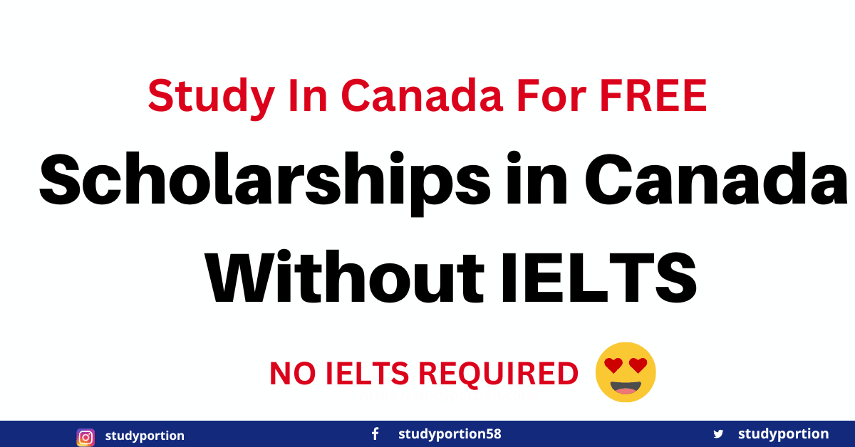 Scholarships in Canada Without IELTS