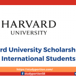Harvard University Scholarships in 2022 for International Students