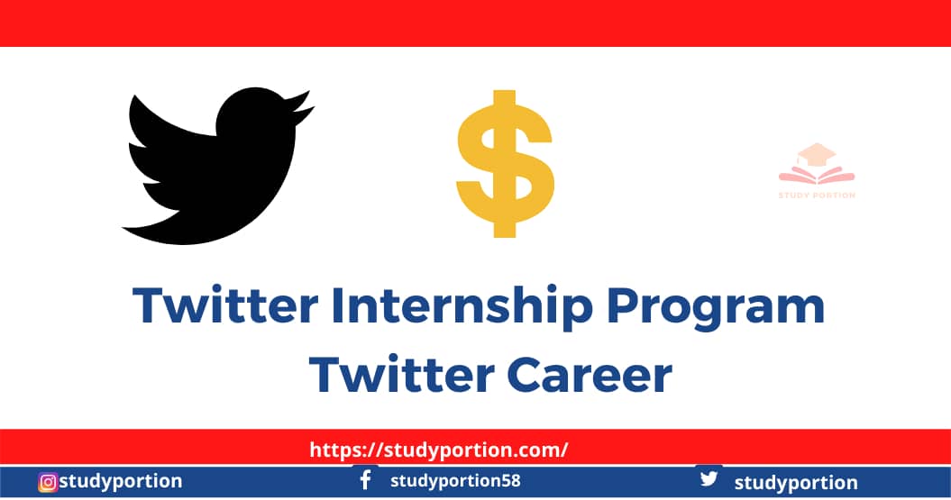 Twitter Internship Program 2022 - Twitter Career