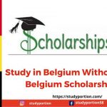 Belgium Scholarships 2022 to Study in Belgium Without IELTS