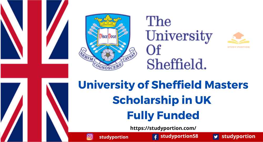 University of Sheffield Masters Scholarship in UK