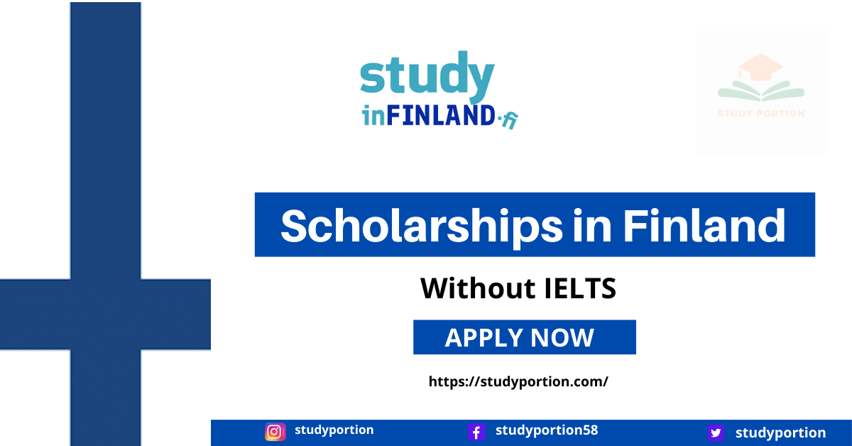 Scholarships in Finland Without IELTS