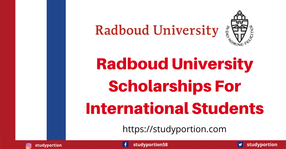 Radboud University Scholarships For International Students