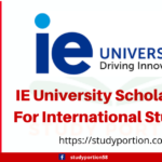IE University Scholarships For International Students