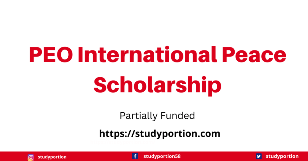 PEO International Peace Scholarship 2023 Women Scholarship