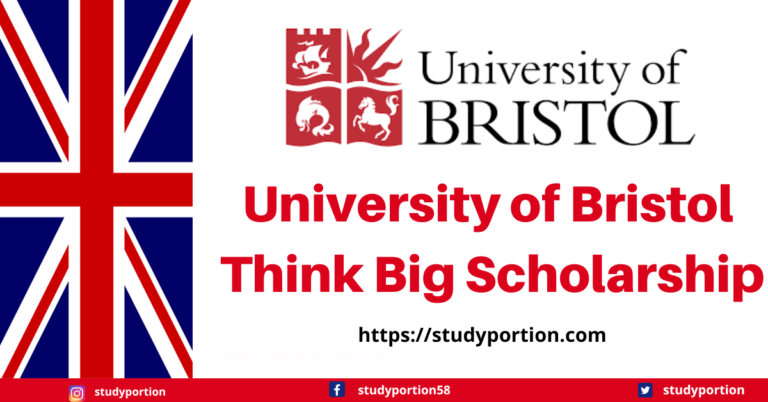 University of Bristol Think Big Scholarship