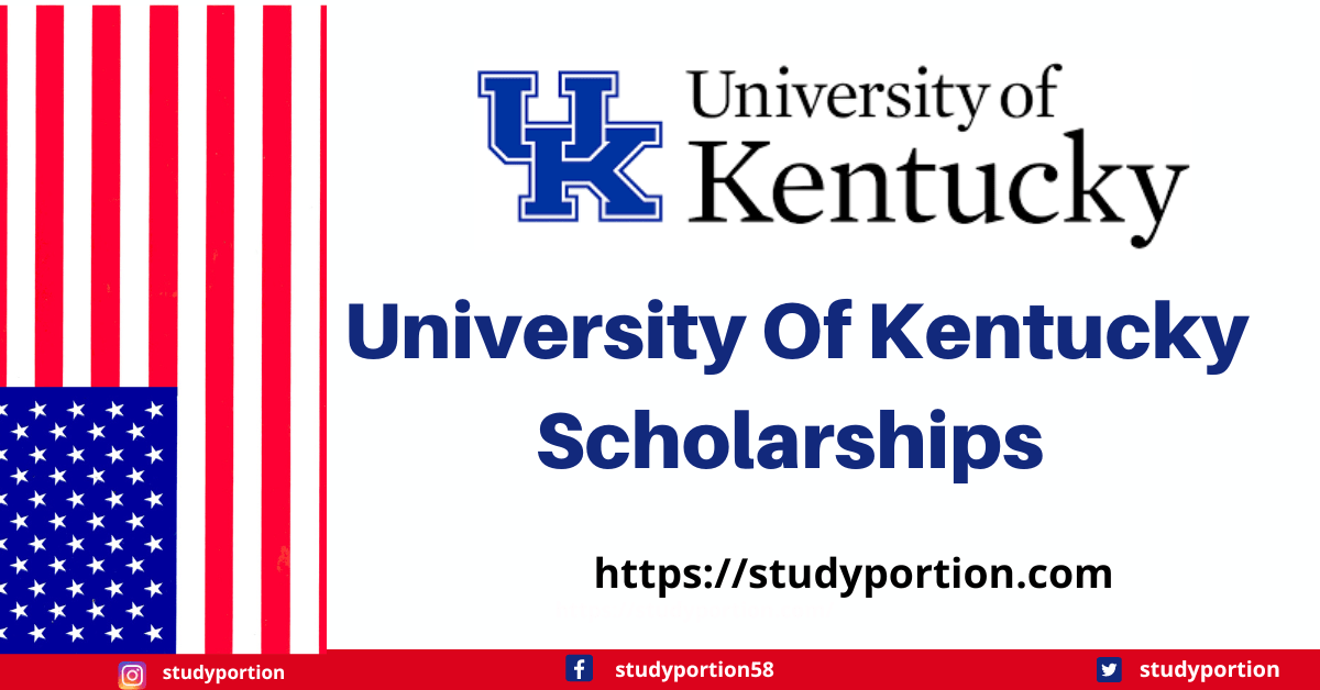 University Of Kentucky Scholarships