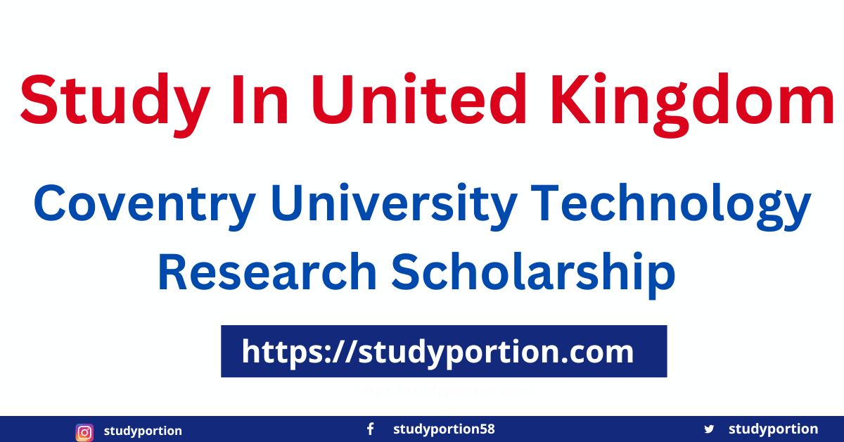 Coventry University Technology Research Scholarship