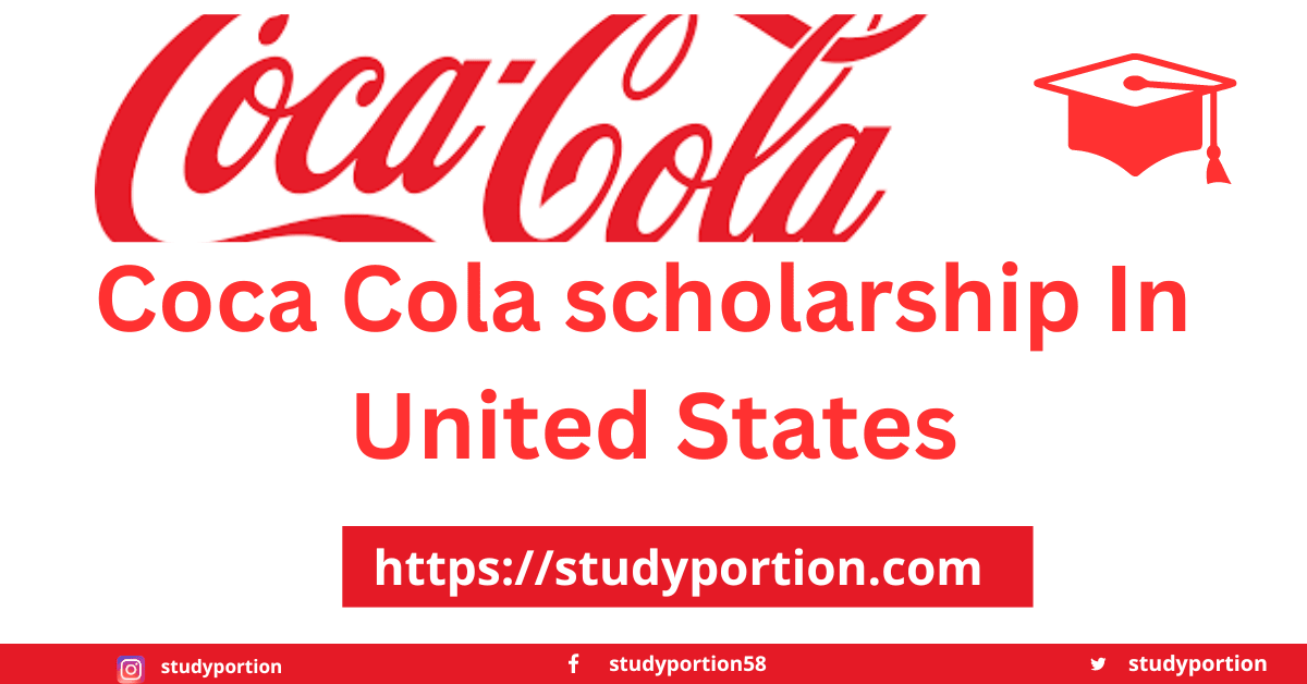 Coca Cola Scholarship Program 2023 20 000 Award   Coca Cola Scholarship Program 