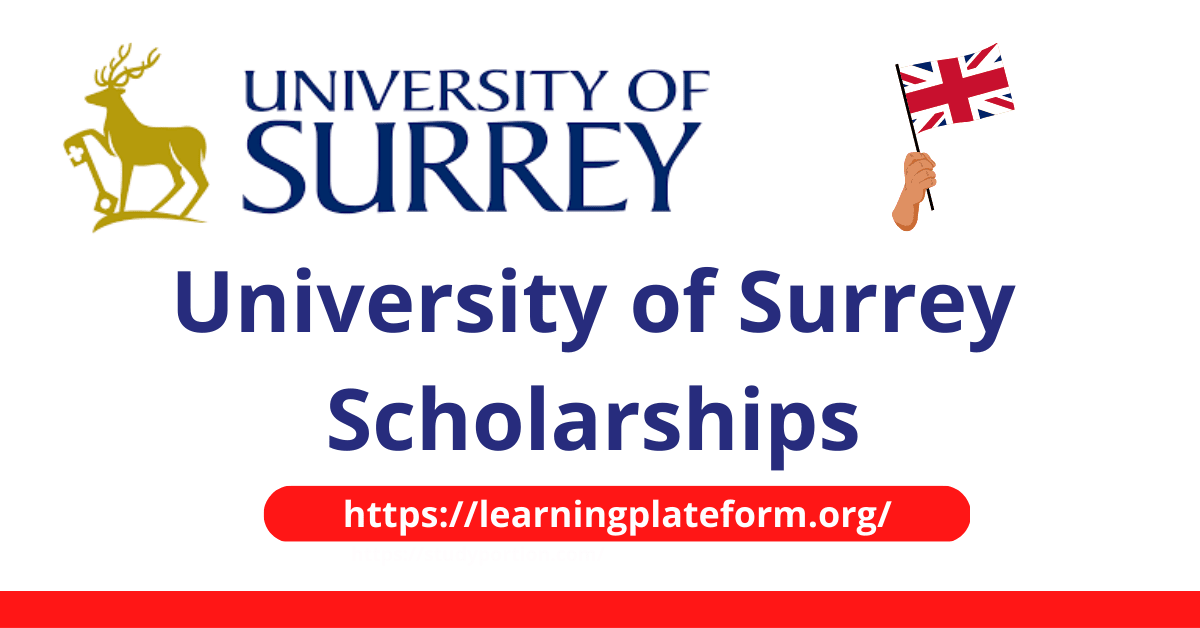 University of Surrey Scholarships In UK