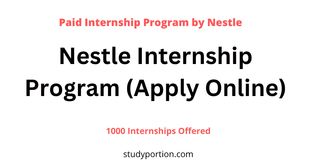 Nestle Internship Program (Apply Online)