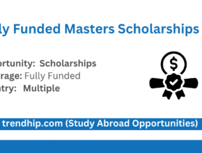Fully Funded Masters Scholarships